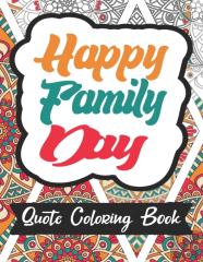 Happy Family Day Quote Coloring Book