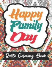 Happy Family Day Quote Coloring Book