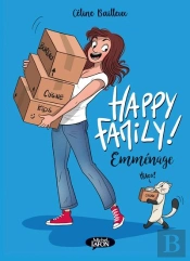 Happy Family ! Tome 2 : Emménage