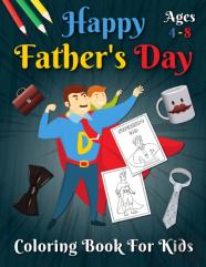 Happy Father'S Day Coloring Book For Kids