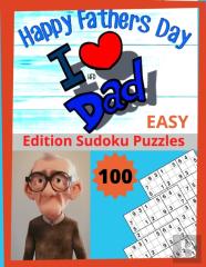 Happy Fathers Day I Love Dad Easy Edition Sudoku Puzzles