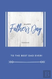 Happy Father'S Day Notebook