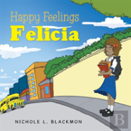 Happy Feelings Felicia