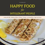 Happy Food For Intolerant People