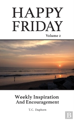 Bertrand.pt - Happy Friday Weekly Inspiration And Encouragement Volume 2