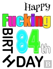 Happy Fucking 84th Birthday: Large Print