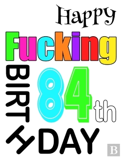 Bertrand.pt - Happy Fucking 84th Birthday: Large Print