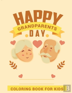Bertrand.pt - Happy Grandparents Day Coloring Book For Kids