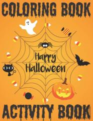 Happy Halloween Coloring Book Activity Book