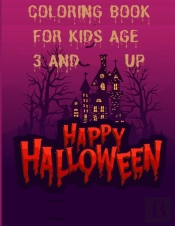 Happy Halloween Coloring Book For Kids Age 3 And Up