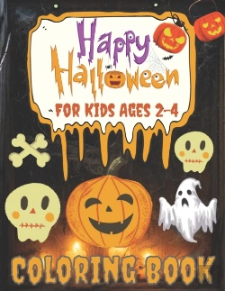 Bertrand.pt - Happy Halloween Coloring Book For Kids Ages 2-4