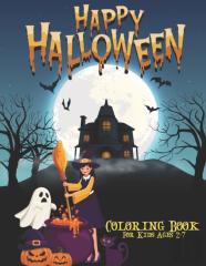 Happy Halloween Coloring Book For Kids Ages 2-7