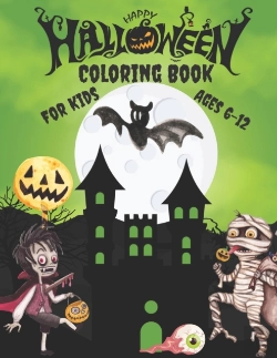 Bertrand.pt - Happy Halloween Coloring Book For Kids Ages 6-12