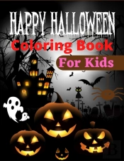 Happy Halloween Coloring Book For Kids