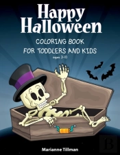 Happy Halloween Coloring Book For Toddlers And Kids Ages 3-10