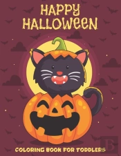 Happy Halloween Coloring Book For Toddlers