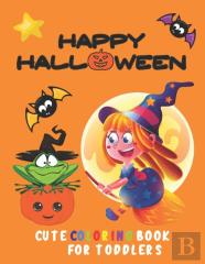 Happy Halloween Cute Coloring Book For Toddlers