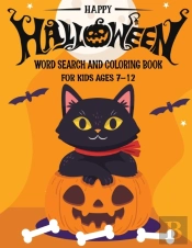 Happy Halloween Word Search & Coloring Book For Kids Ages 7-12