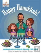 Happy Hanukkah - Hanukkah Coloring Books For Kids - Children'S Jewish Holiday Books