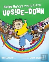 Happy Harry'S World Turns Upside Down