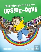 Happy Harry'S World Turns Upside Down