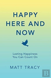 Happy Here And Now
