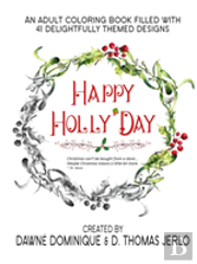 Happy Holly'Day Adult Coloring Book