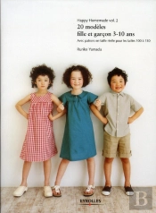 Happy Homemade Tome 2 ; 20 Modèles Fille Et Garçon 3/10 Ans