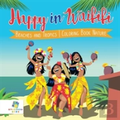 Happy In Waikiki | Beaches And Tropics | Coloring Book Nature