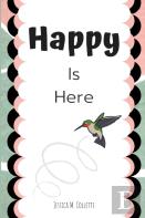 Happy Is Here