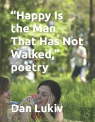 Happy Is The Man That Has Not Walked, Poetry