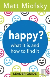 Happy? Leader Guide