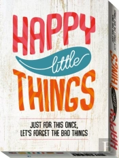 Happy Little Things