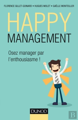 Bertrand.pt - Happy Management ; Osez Manager Par L'Enthousiasme