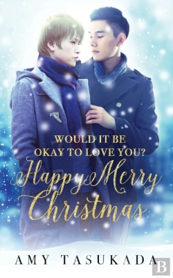 Bertrand.pt - Happy Merry Christmas (Would It Be Okay To Love You?)
