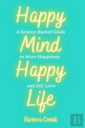 Happy Mind, Happy Life