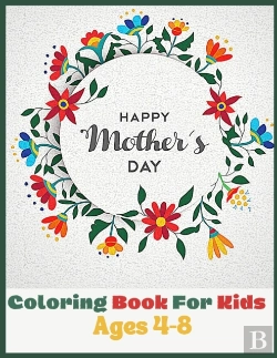 Bertrand.pt - Happy Mothers Day Coloring Book For Kids Ages 4-8