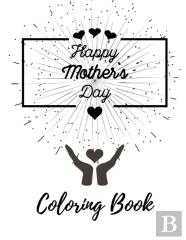 Happy Mothers Day Coloring Book