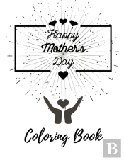 Happy Mothers Day Coloring Book