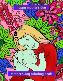 Bertrand.pt - Happy Mothers Day Coloring Book