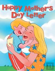 Happy Mother'S Day Letter