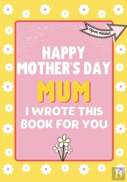 Bertrand.pt - Happy Mother'S Day Mum - I Wrote This Book For You