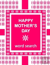 Happy Mother'S Day Word Search Book