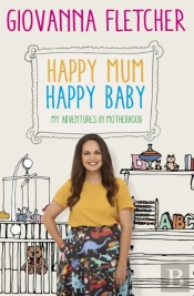 Happy Mum, Happy Baby