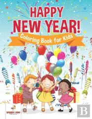 Happy New Year! Coloring Book For Kids