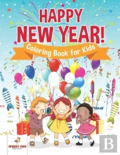 Happy New Year! Coloring Book For Kids