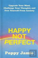 Happy Not Perfect