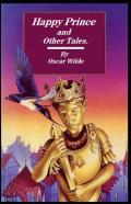 Happy Prince, And Other Tales