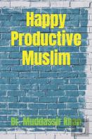 Happy Productive Muslim