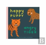 Happy Puppy, Angry Tiger